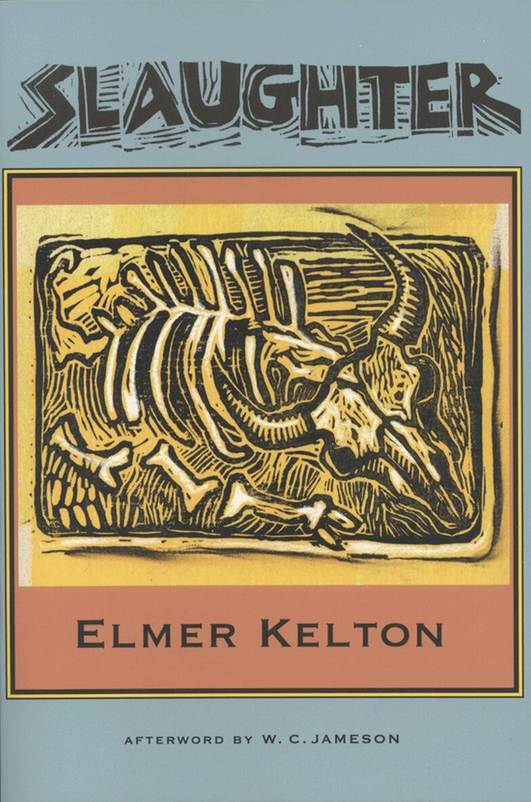 Elmer Kelton - Slaughter, Inbunden. Tillgänglighet: Tillfälligt slut