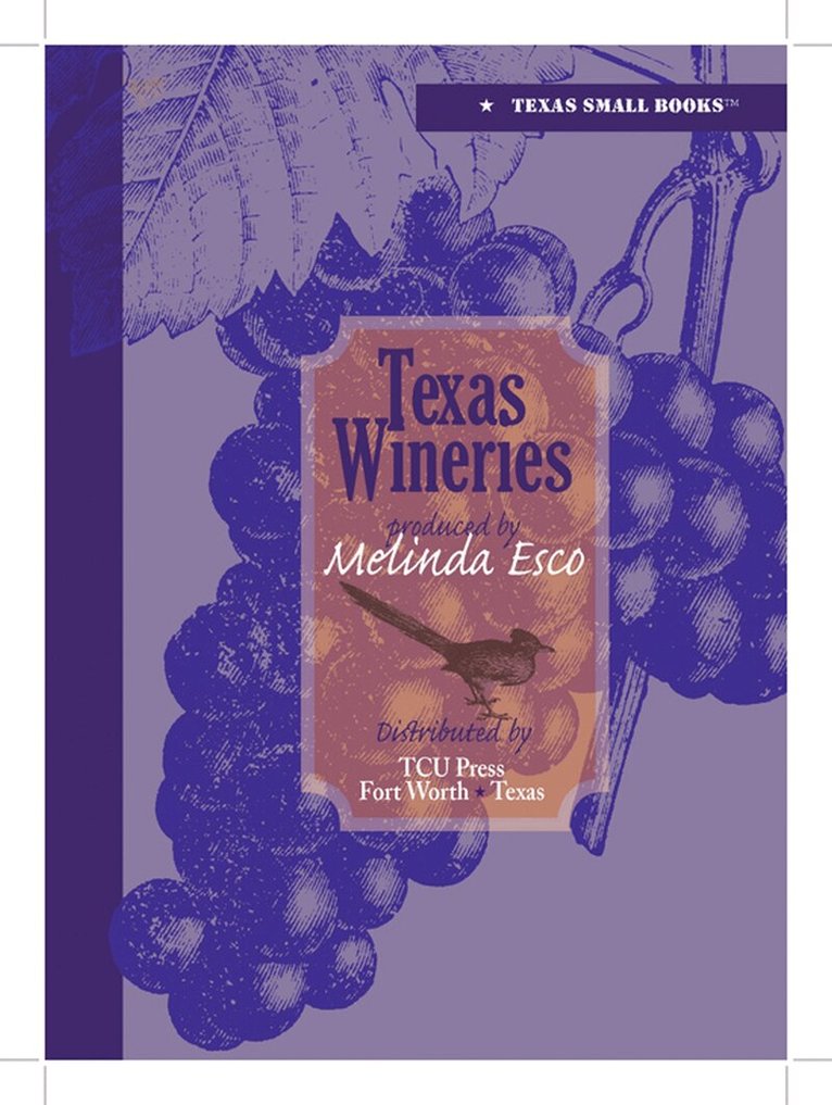TCU Press - Texas Wineries, Inbunden. Tillgänglighet: Tillfälligt slut