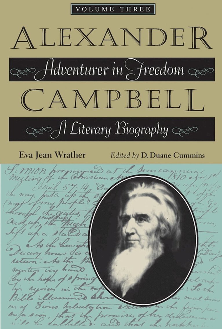 TCU Press, D. Duane Cummins, D Duane Cummins - Alexander Campbell, Volume Three, Inbunden. Tillgänglighet: Tillfälligt slut