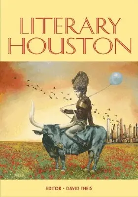 David Theis - Literary Houston, Inbunden. Tillgänglighet: Tillfälligt slut