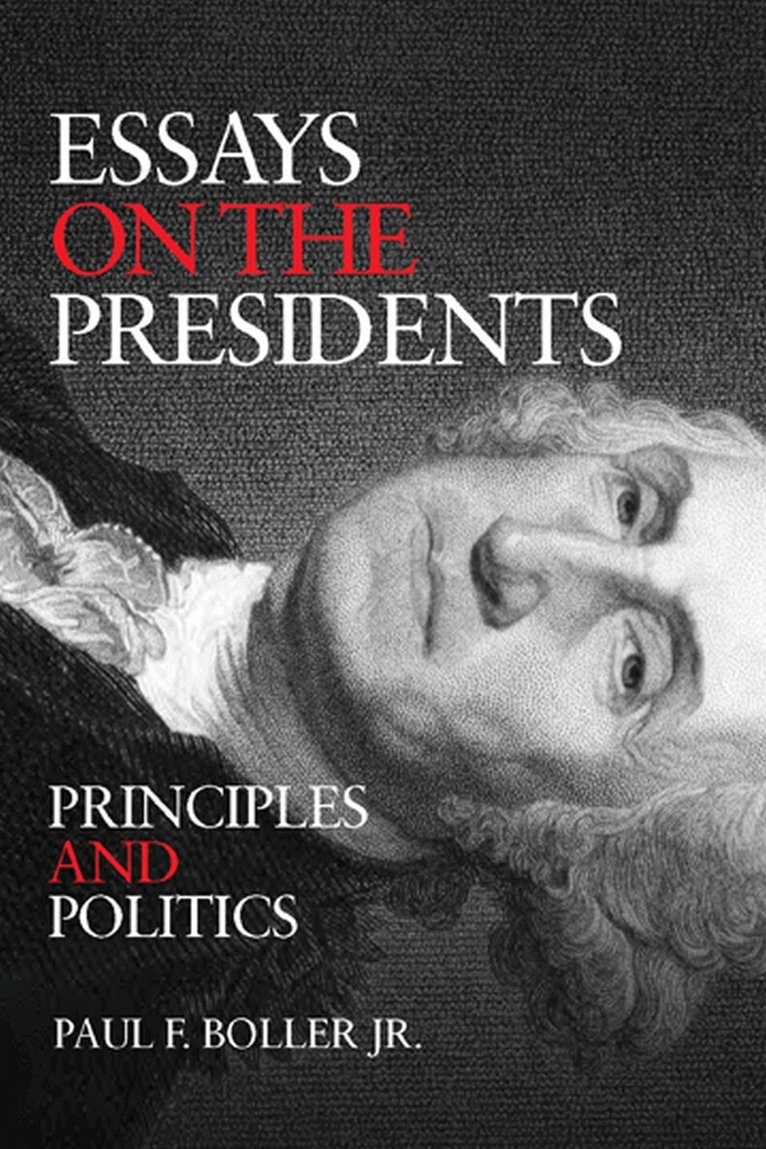 Paul F. Boller - Essays on the Presidents, Inbunden. Tillgänglighet: Tillfälligt slut