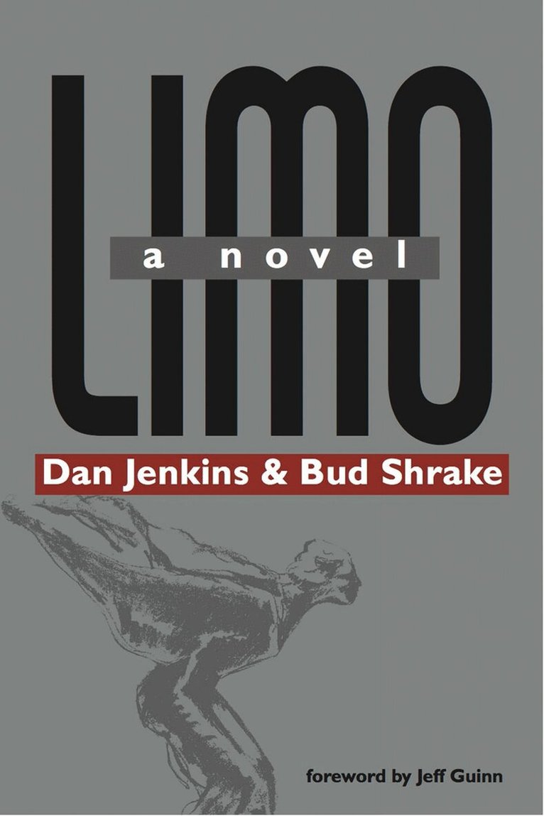 Dan Jenkins, Bud Shrake - Limo, Häftad. Tillgänglighet: Tillfälligt slut