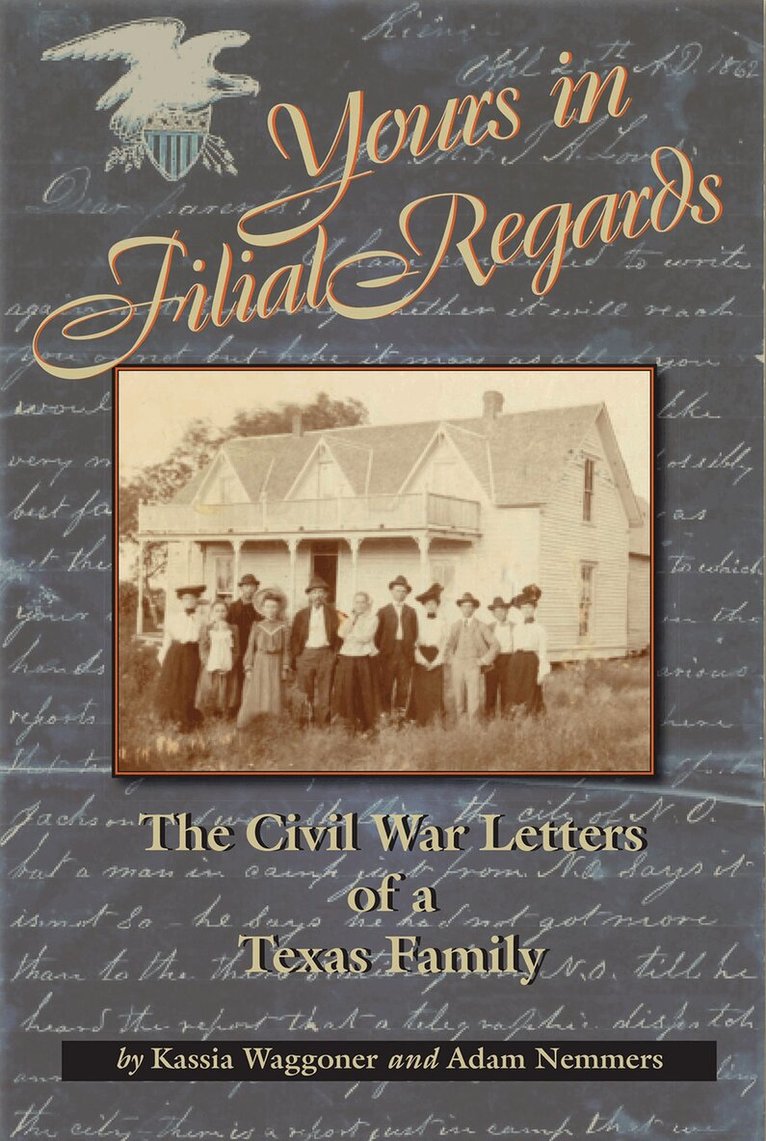 Kassia Waggoner, Adam Nemmers - Yours in Filial Regard, Häftad