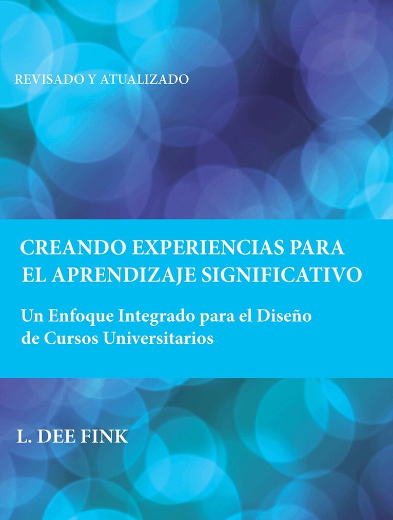 L. Dee Fink - Creando Experiencias Para El Aprendizaje Significativo, Häftad. Tillgänglighet: Tillfälligt slut