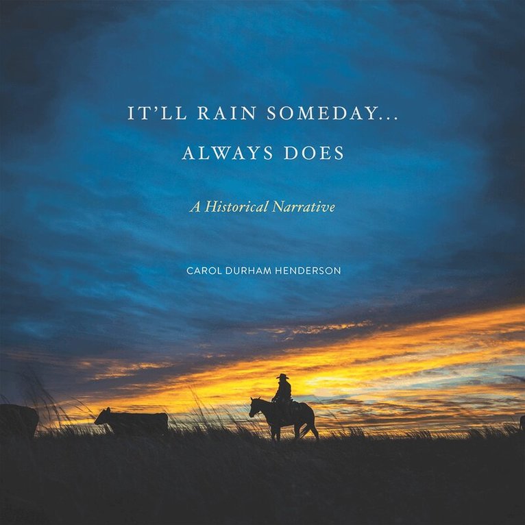Carol Henderson - It'll Rain Someday... Always Does, Inbunden. Tillgänglighet: Tillfälligt slut