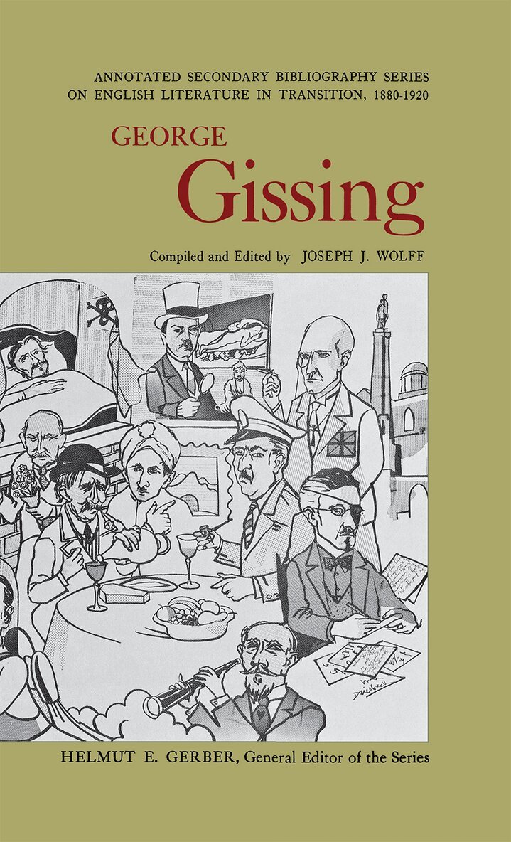 Joseph J. Wolff - George Gissing, Inbunden