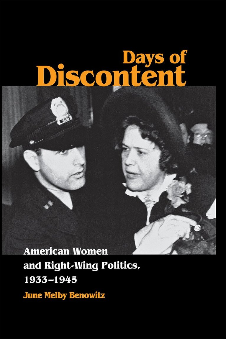 June Melby Benowitz - Days of Discontent, Inbunden