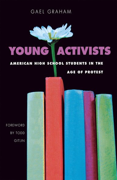 Young Activists av D Kurt Graham, D Kurt Graham