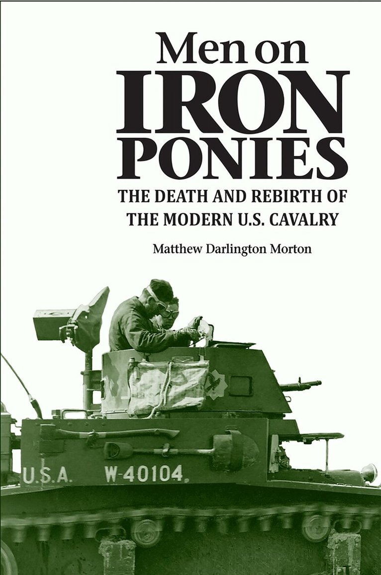 Matthew Darlington Morton - Men on Iron Ponies, Inbunden. Tillgänglighet: Lägg i varukorg