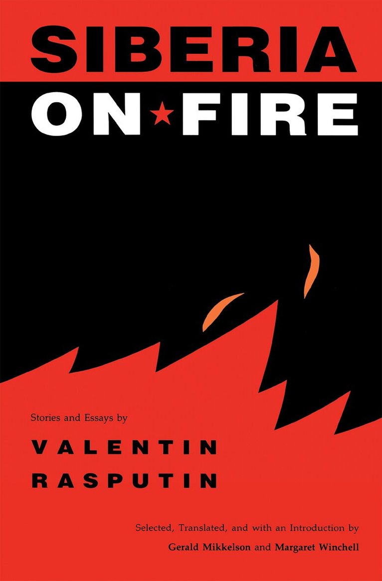 Valentin Rasputin - Siberia on Fire, Häftad
