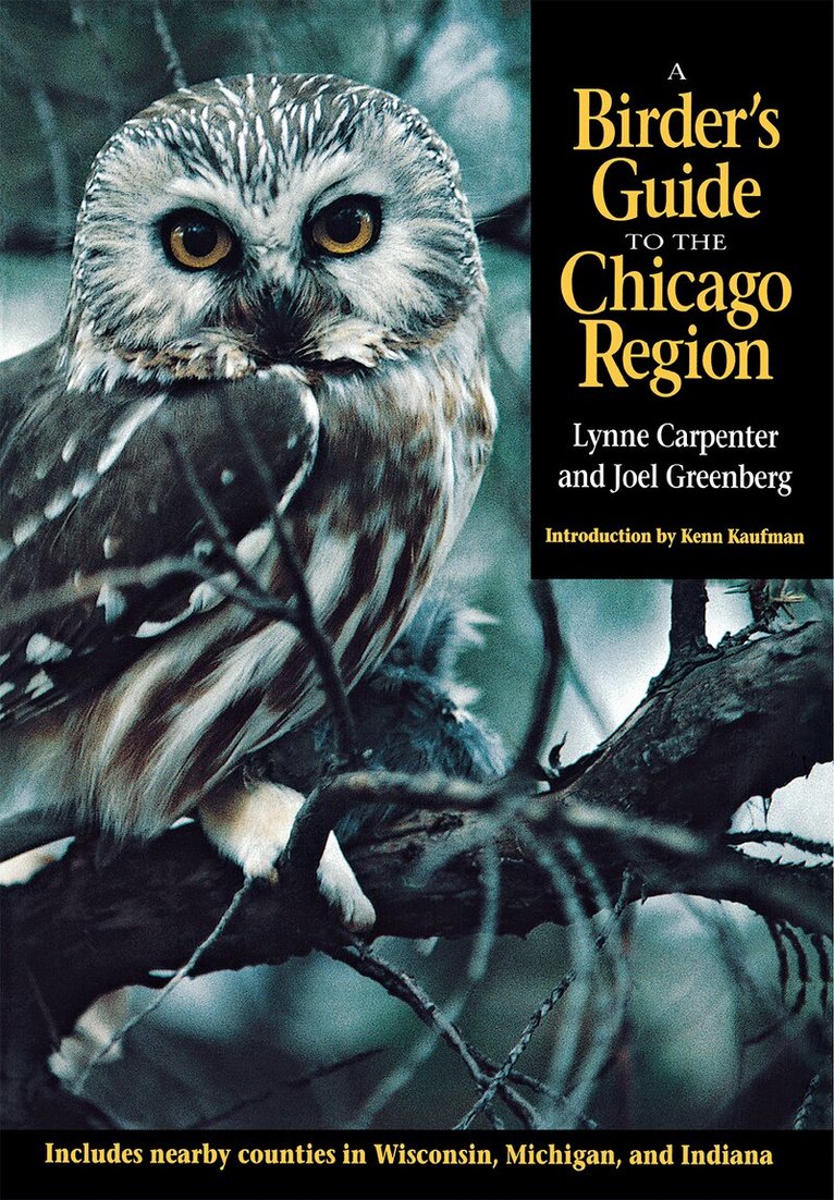 Lynne Carpenter, Joel Greenberg - Birder's Guide to the Chicago Region, Häftad. Tillgänglighet: Lägg i varukorg