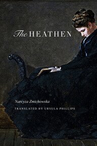 Narcyza Zmichowska - Heathen, Häftad