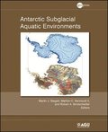 Antarctic Subglacial Aquatic Environments