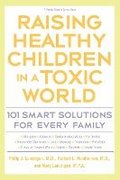 Raising Healthy Children in a Toxic World