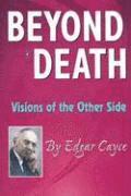 Beyond Death