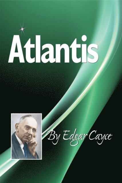 Edgar Cayce - Atlantis, E-bok