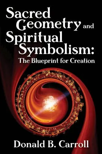 Donald B. Carroll - Sacred Geometry and Spiritual Symbolism, Häftad. Tillgänglighet: Lägg i varukorg
