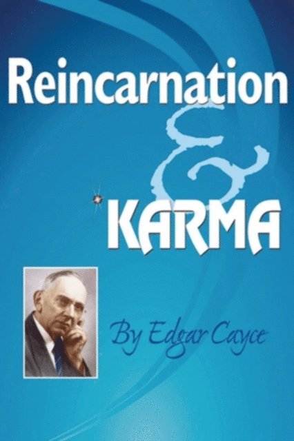 Edgar Cayce - Reincarnation & Karma, E-bok