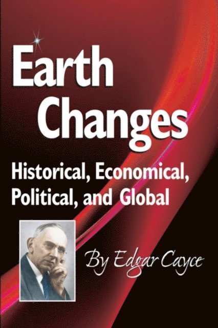Edgar Cayce - Earth Changes, E-bok