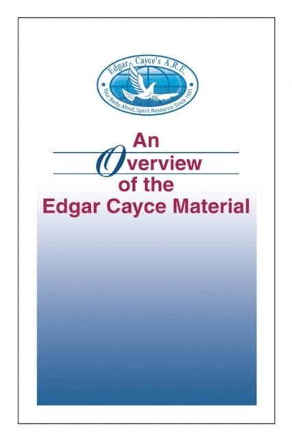 Kevin J. Todeschi - Overview of the Edgar Cayce Material, E-bok