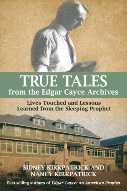 Nancy Kirkpatrick, Sidney D. Kirkpatrick - True Tales from the Edgar Cayce Archives, E-bok. Tillgänglighet: Lägg i varukorg