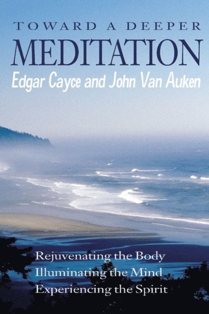 John Van Auken - Toward a Deeper Meditation, E-bok