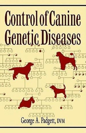 Control of Canine Genetic Diseases