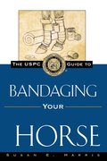 The USPC Guide to Bandaging Your Horse