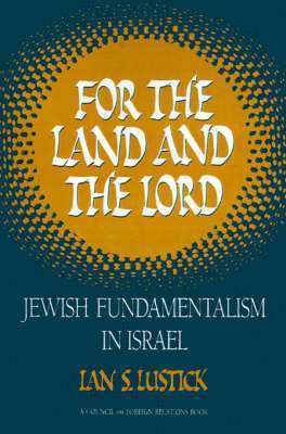 I. Lustick - For the Land and the Lord, Häftad