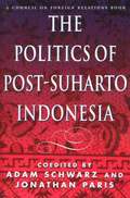 Politics of Post-Suharto Indonesia