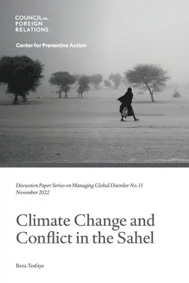 Beza Tesfaye - Climate Change and Conflict in the Sahel, Häftad. Tillgänglighet: Lägg i varukorg