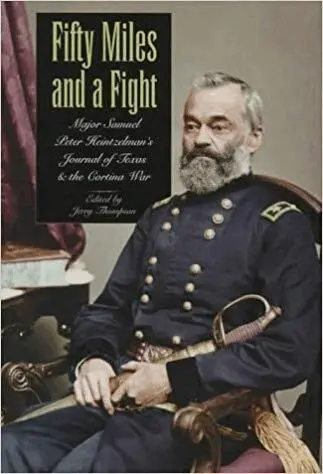 Samuel Peter Heintzelman, Jerry D Thompson - Fifty Miles and a Fight, Inbunden. Tillgänglighet: Tillfälligt slut