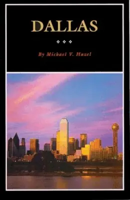 Hazel- M - Dallas: History of the Big D, Häftad. Tillgänglighet: Lägg i varukorg