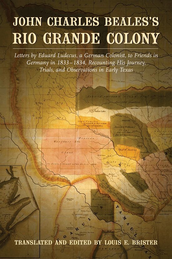 Eduard Ludecus, Louis E. Brister - John Charles Beales's Rio Grande Colony, Inbunden. Tillgänglighet: Tillfälligt slut