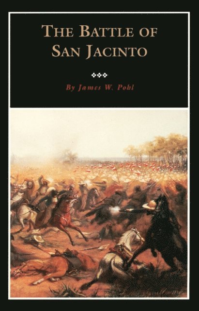 James W. Pohl - Battle of San Jacinto, E-bok