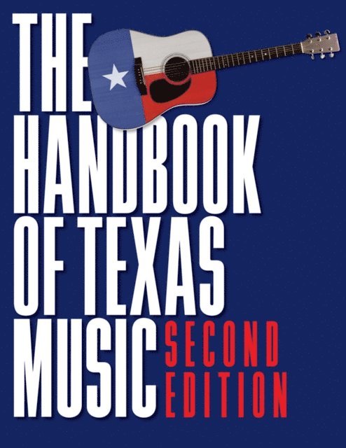 Laurie E. Jasinski - Handbook of Texas Music, E-bok