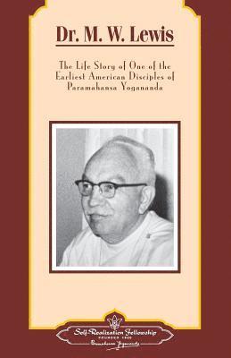 Self-Realization Fellowship - Dr. M.W. Lewis - pb - Eng, Häftad