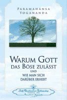Paramahansa Yogananda - Warum Gott das Böse zulässt, Inbunden