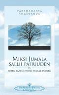 Miksi Jumala sallii pahuuden