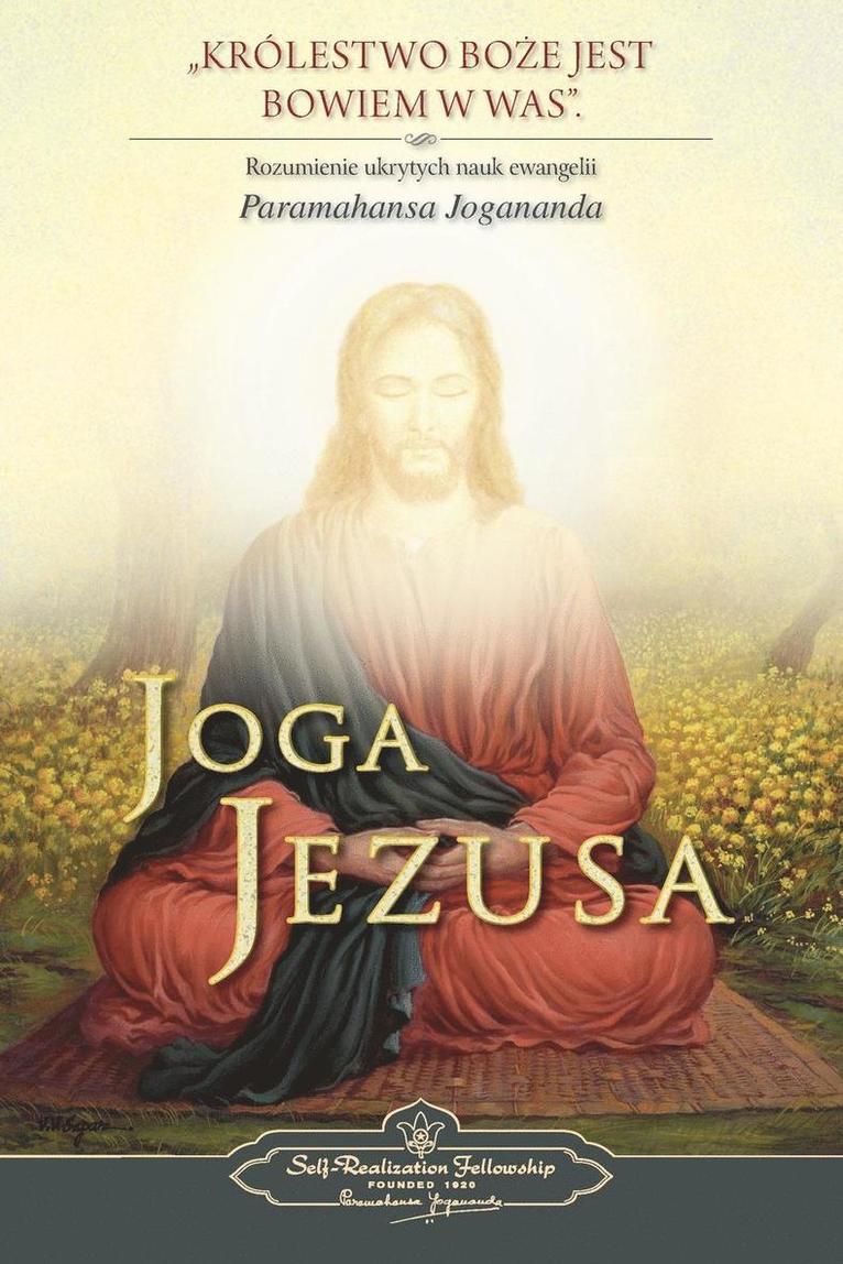 Paramahansa Yogananda - Joga Jezusa (The Yoga of Jesus) Polish, Häftad