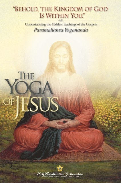 Paramahansa Yogananda - Yoga of Jesus, E-bok