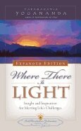 Paramahansa Yogananda - Where There is Light - Expanded Edition, Häftad