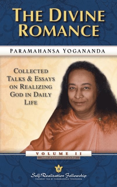 Paramahansa Yogananda - Divine Romance, E-bok