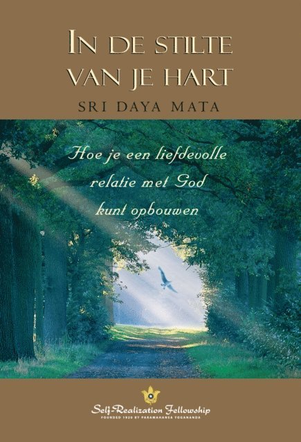 Sri Daya Mata - In de stilte van je hart, E-bok