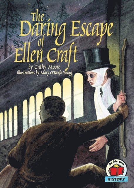 Cathy Moore - Daring Escape of Ellen Craft, E-bok
