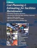 Cost Planning and Estimating for Facilities Maintenance