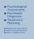 Psychological Assessment, Psychiatric Diagnosis, And Treatment Planning