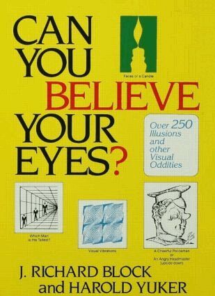 J. Richard Block, Harold Yuker - Can You Believe Your Eyes?, Inbunden. Tillgänglighet: Lägg i varukorg