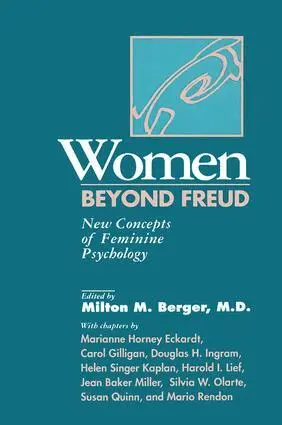 Milton M. Berger - Women Beyond Freud: New Concepts Of Feminine Psychology, Inbunden. Tillgänglighet: Lägg i varukorg