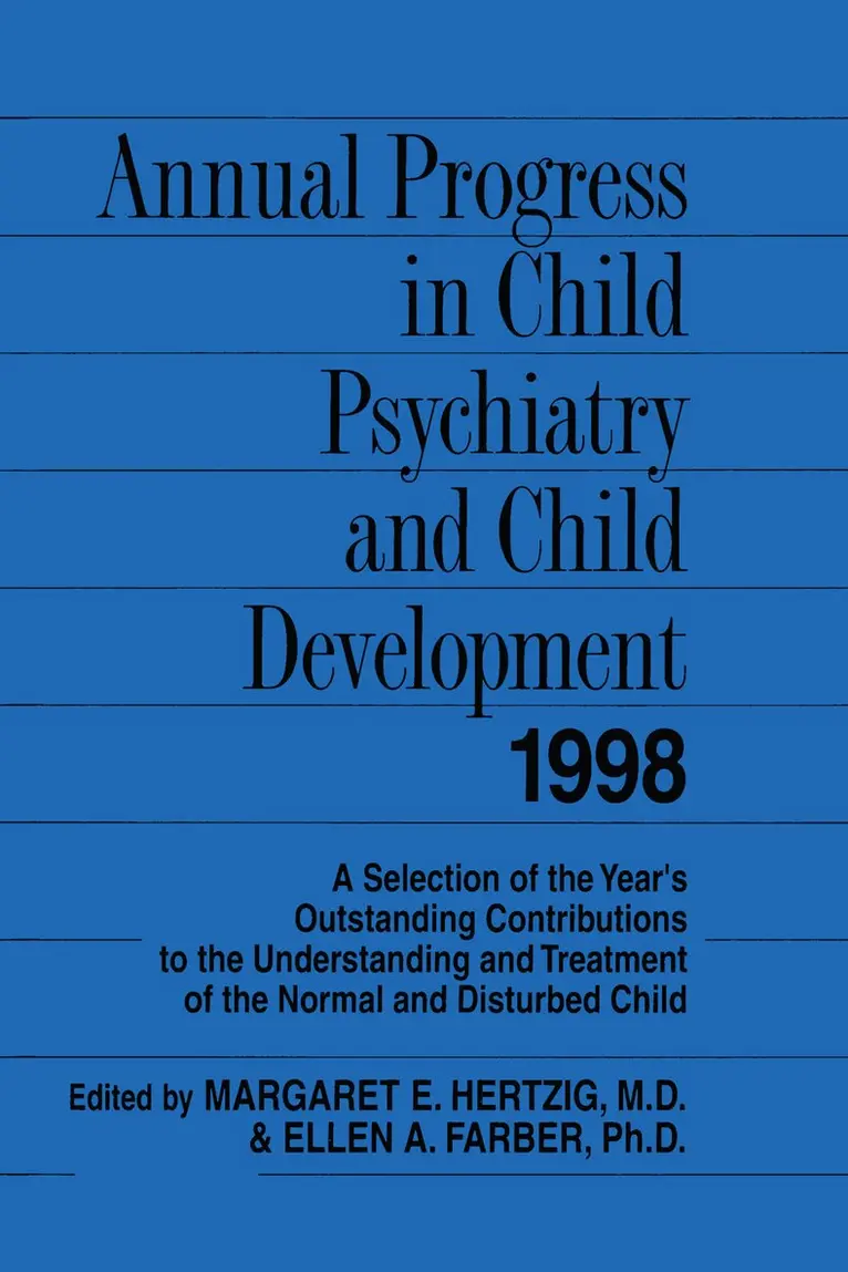 Margret Hertzig, Ellen Farber - Annual Progress in Child Psychiatry and Child Development 1998, Häftad. Tillgänglighet: Lägg i varukorg